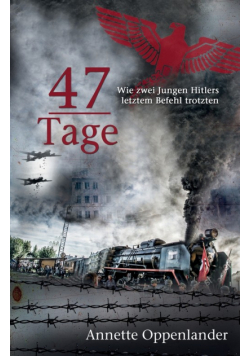 47 Tage