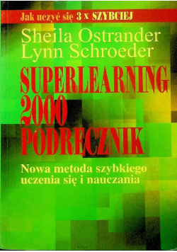 Superlearninig 2000 Nowa metoda szybkiego uczenia się