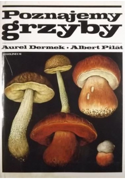 Poznajemy grzyby