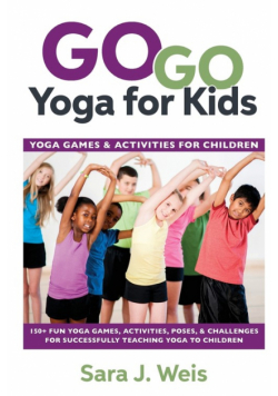 Go Go Yoga for Kids