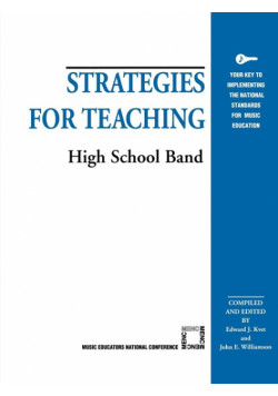 Strategies for Teaching High School Band