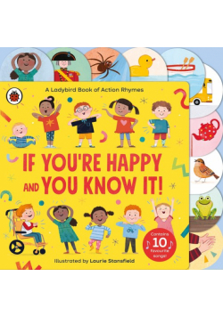 If You're Happy and You Know It!