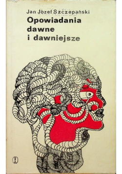Opowiadania dawne i dawniejsze