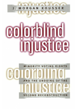 Colorblind Injustice