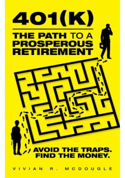 401(k)-The Path to a Prosperous Retirement