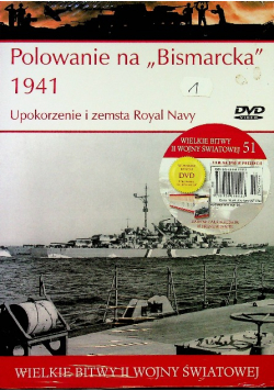 Polowanie na Bismarcka 1941 Upokorzenie i zemsta Royal Navy NOWA