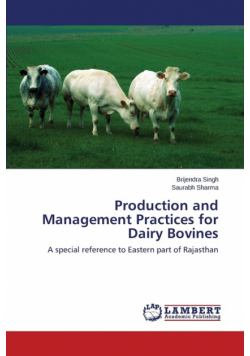 Production and Management Practices for Dairy Bovines