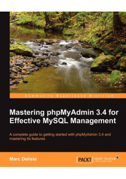 Mastering Phpmyadmin 3.4 for Effective MySQL Management