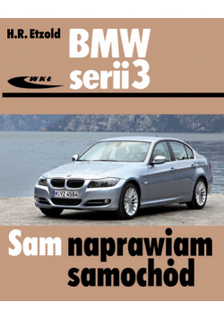 BMW serii 3 typu E90/E91 od III 2005 do I 2012