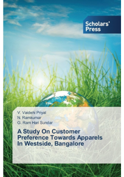 A Study on Customer Preference Towards Apparels in Westside, Bangalore