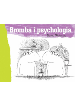 Bromba i psychologia