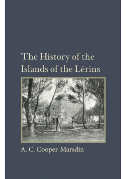 The History of the Islands of the Lerins