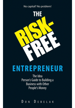 The Risk-Free Entrepreneur