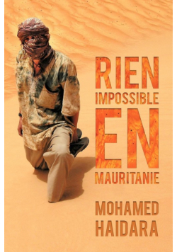 Rien Impossible En Mauritanie