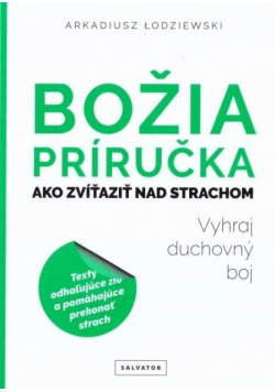 Bozia prrucka ako zvitazit nad strachom