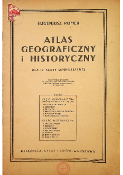 Atlas Geograficzny i Historyczny dla IV klasy Gimnazjalnej 1936 r.