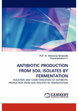 Antibiotic Production from Soil Isolates by Fermentation