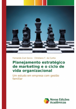 Planejamento estratégico de marketing e o ciclo de vida organizacional