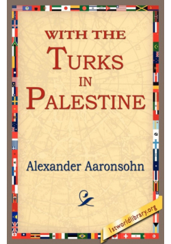 With the Turks in Palestine