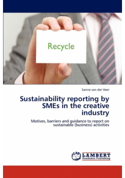 Sustainability Reporting by Smes in the Creative Industry