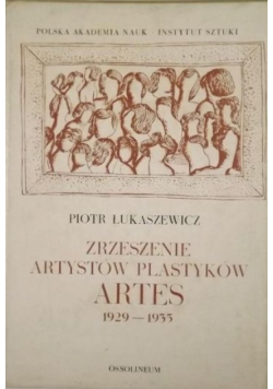 Zrzeszenie Artystów Plastyków Artes 1929 1935