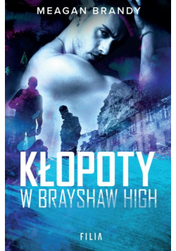 Kłopoty w Brayshaw High