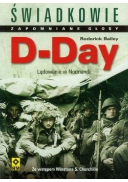 D-Day Lądowanie w Normandii