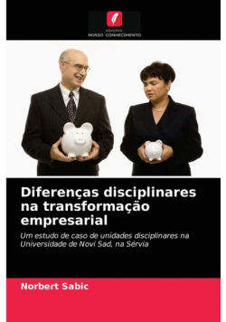 Diferenças disciplinares na transformação empresarial