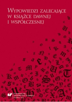 Wypowiedzi zalecające w książce dawnej i współczesnej