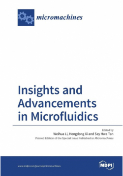 Insights and Advancements in Microfluidics