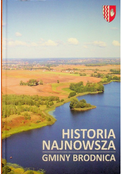 Historia Najnowsza Gminy Brodnica
