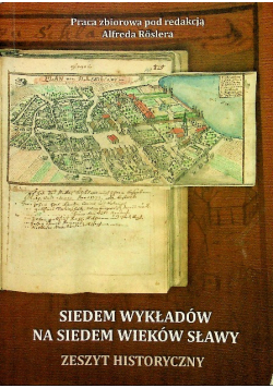Siedem wykładów na siedem wieków sławy