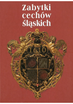 Zabytki cechów śląskich