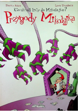 Przygody Mikołajka Tom 4 Kto ukradł listy do Mikołajka?