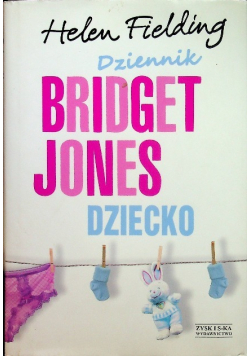 Dziennik Bridget Jones  Dziecko