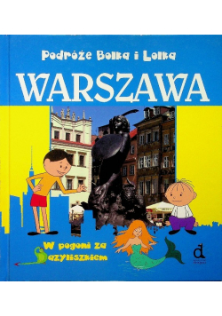 Podróże Bolka i Lolka Warszawa