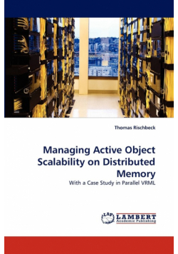 Managing Active Object Scalability on Distributed Memory