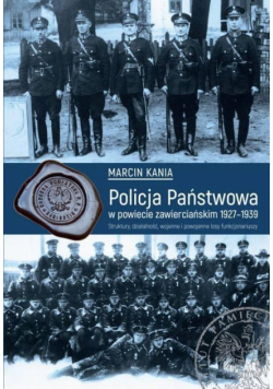 Policja Państwowa w powiecie zawierciańskim 1927..
