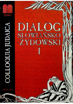 Dialog słowiańsko - żydowski tom I
