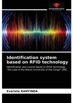 Identification system based on RFID technology