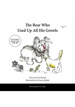 The Bear Who Used Up All His Growls