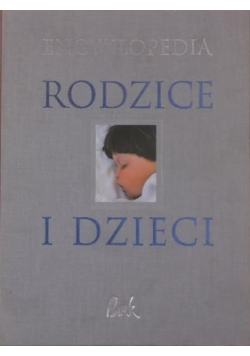 Encyklopedia rodzice i dzieci