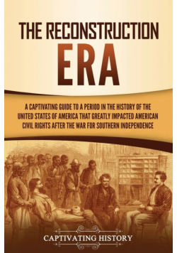 The Reconstruction Era