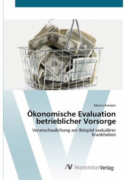 Ökonomische Evaluation betrieblicher Vorsorge