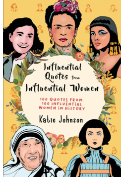 Inspiring Quotes From Inspiring Women