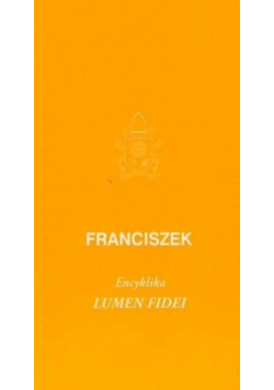 Encyklika. Lumen fidei