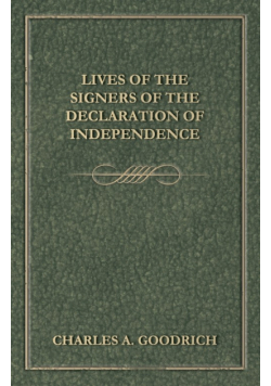 Lives Of The Signers Of The Declaration Of Independence