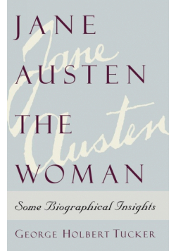 Jane Austen the Woman