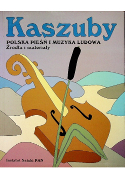 Kaszuby II Polska pieśń i muzyka ludowa 2