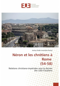 Néron et les chrétiens à Rome (54-58)